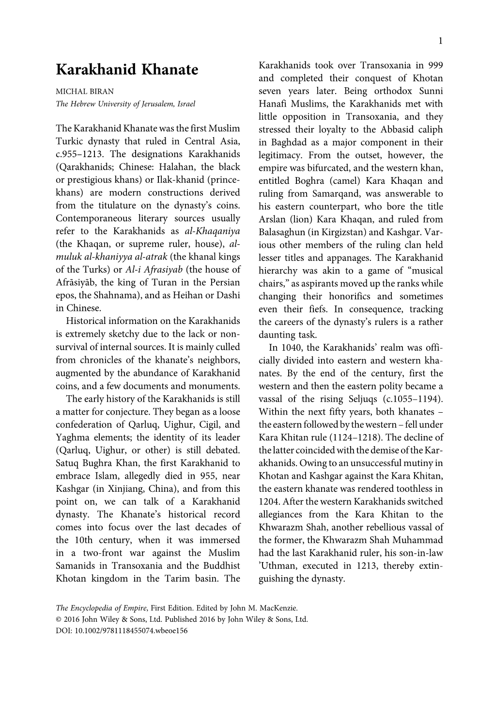 Karakhanid Khanate Karakhanids Took Over Transoxania in 999 and Completed Their Conquest of Khotan MICHAL BIRAN Seven Years Later