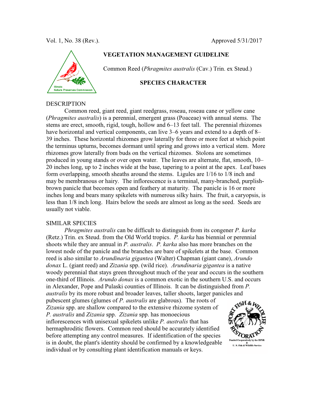 Vol. 1, No. 38 (Rev.). Approved 5/31/2017 VEGETATION MANAGEMENT GUIDELINE Common Reed (Phragmites Australis (Cav.) Trin