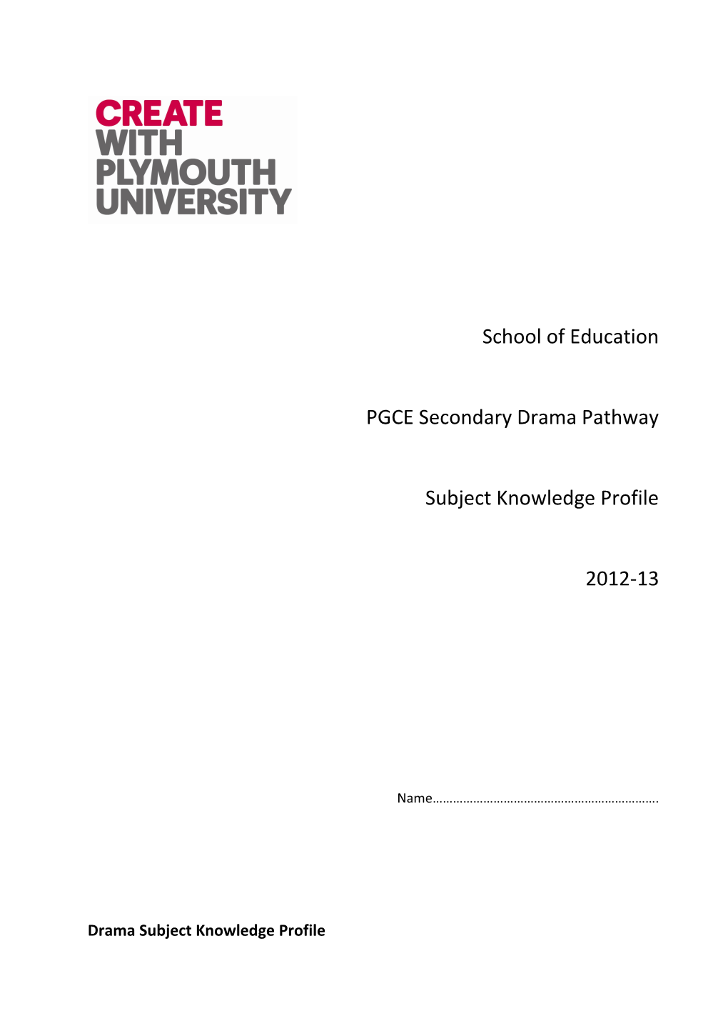 Drama Subject Knowledge Profile (SKP)