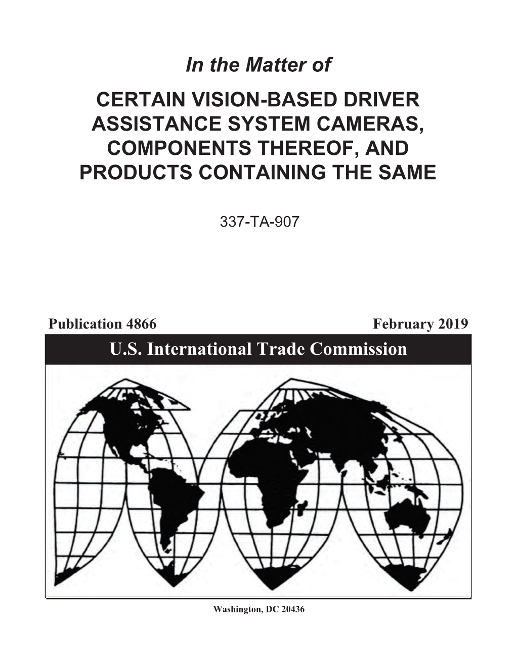 Certain Vision-Based Driver Assistance System Cameras, Components Thereof, and Products Containing the Same