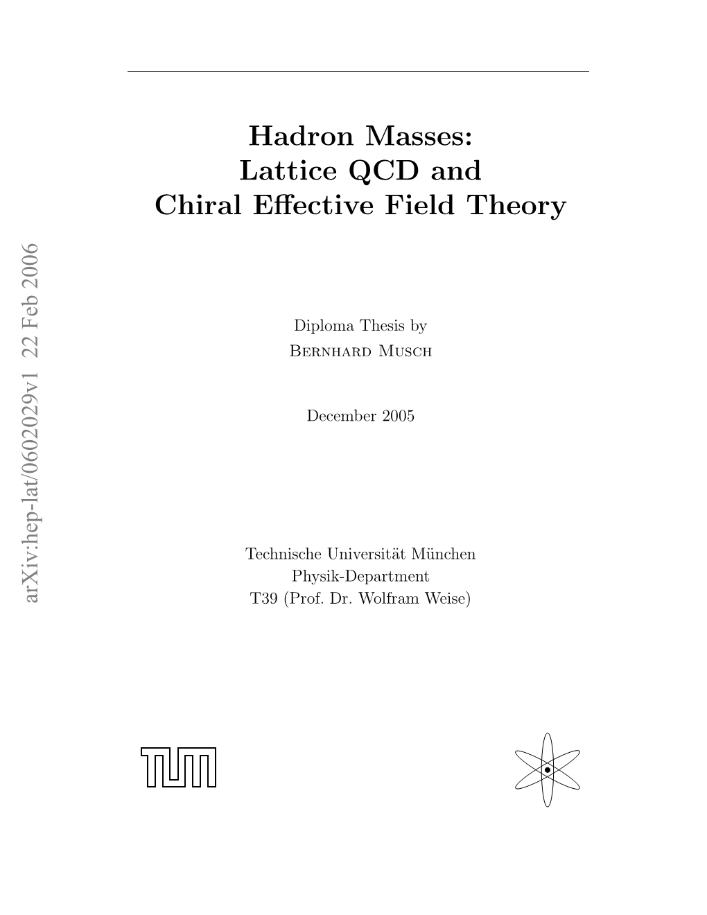 Hadron Masses: Lattice QCD and Chiral Effective Field Theory