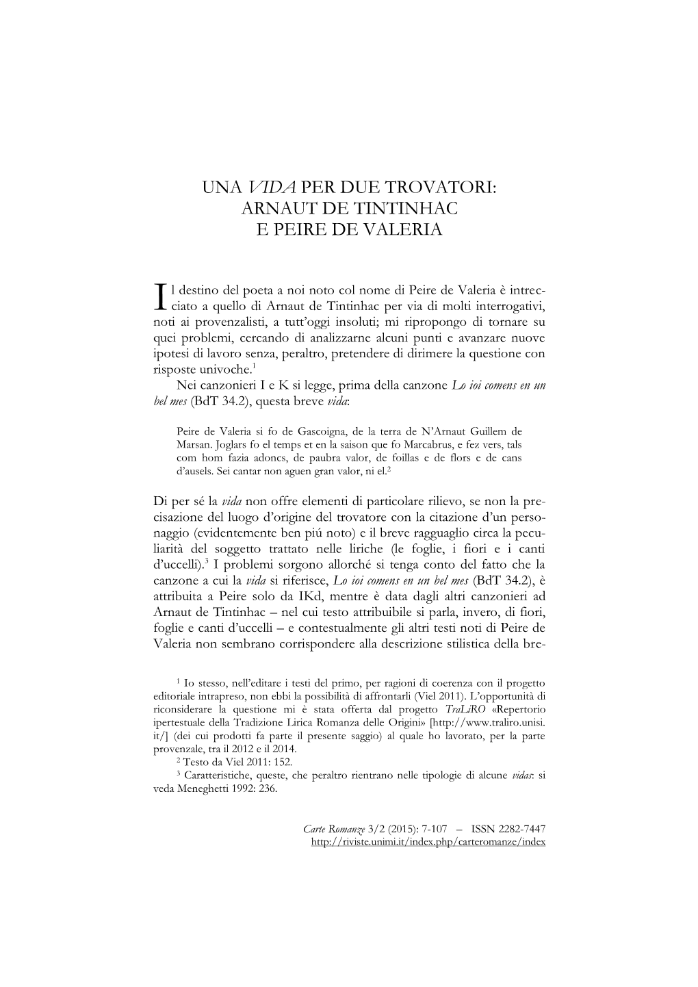 Una Vida Per Due Trovatori: Arnaut De Tintinhac E Peire De Valeria