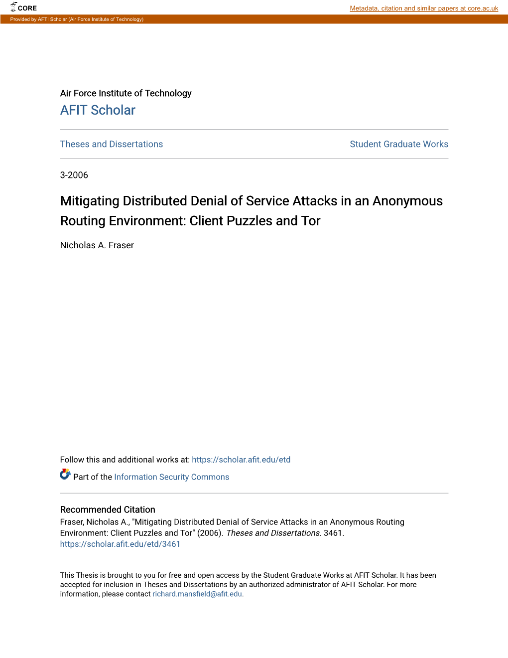 Mitigating Distributed Denial of Service Attacks in an Anonymous Routing Environment: Client Puzzles and Tor