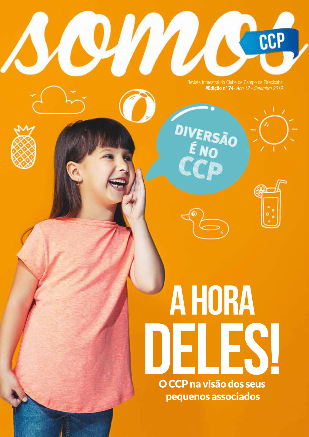 Revista Trimestral Do Clube De Campo De Piracicaba #Edição Nº 74- Ano 12 - Setembro 2019