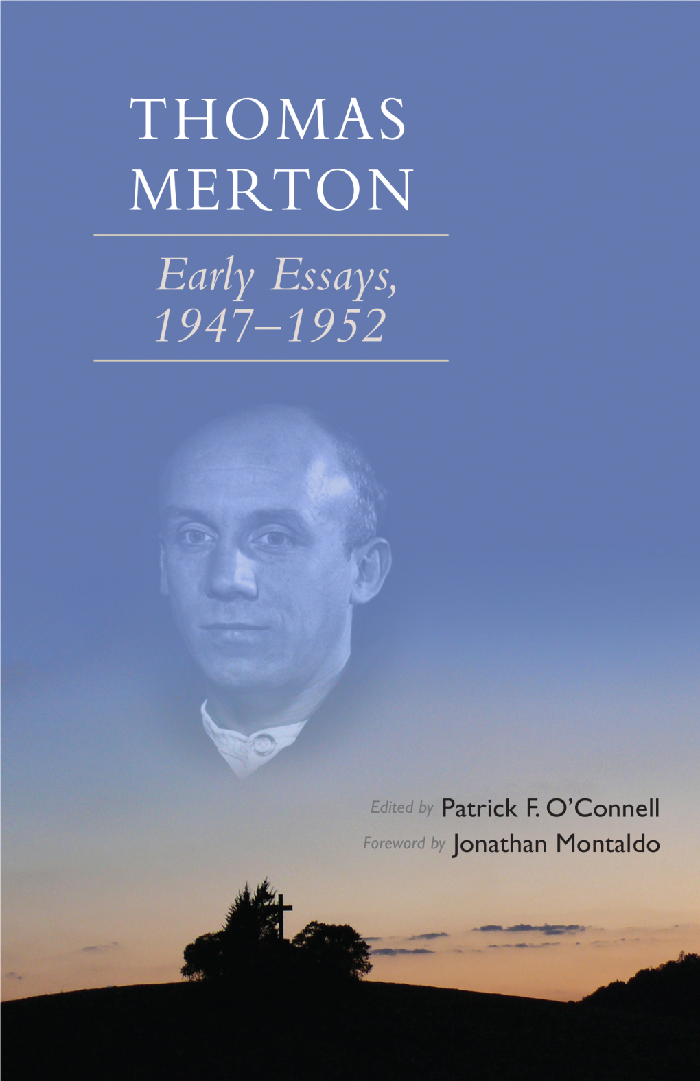 Thomas Merton: Early Essays, 1947-1952