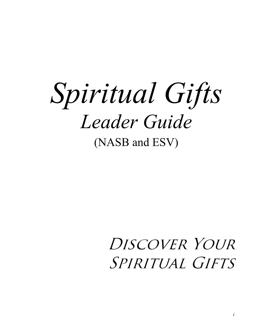 Spiritual Gifts Leader Guide (NASB and ESV)