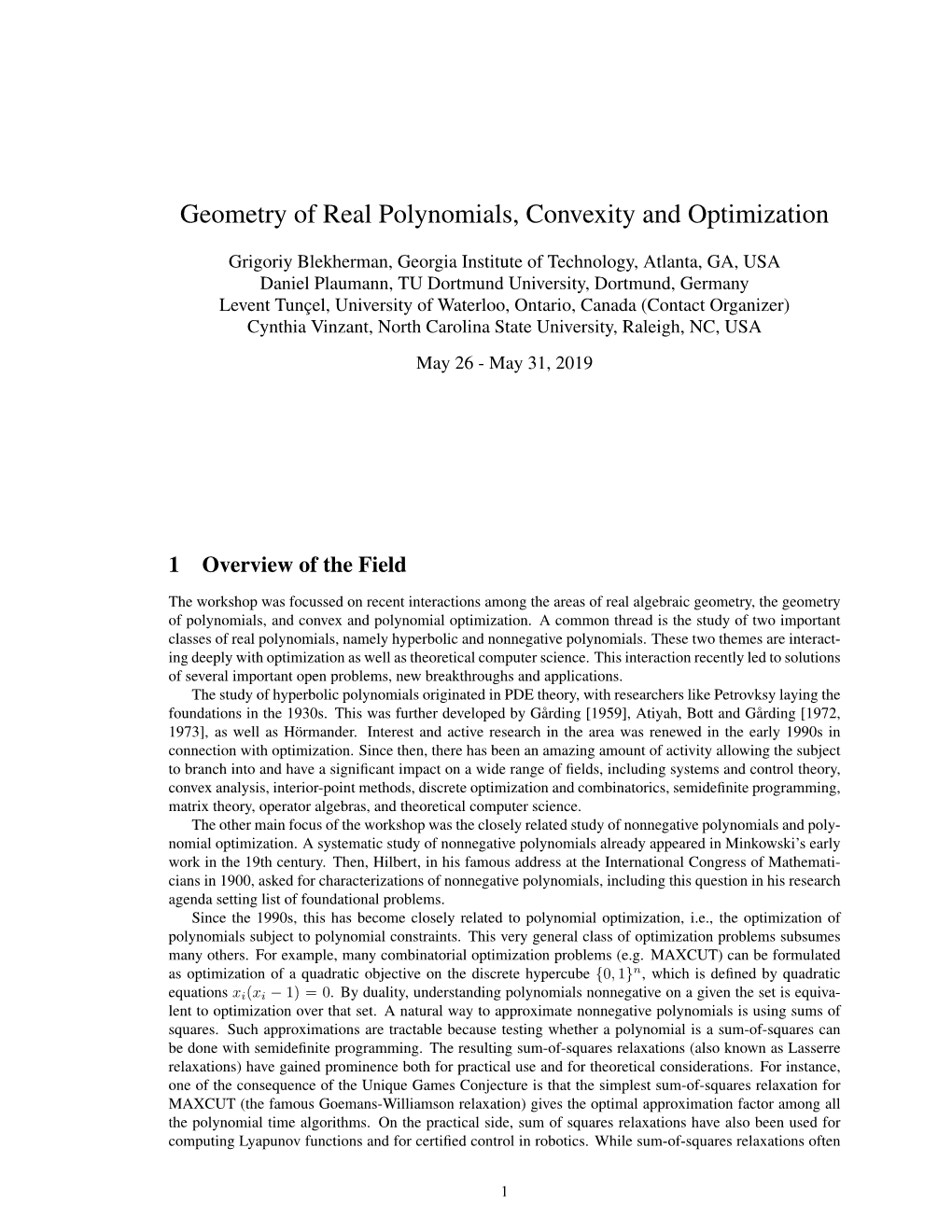 Geometry of Real Polynomials, Convexity and Optimization