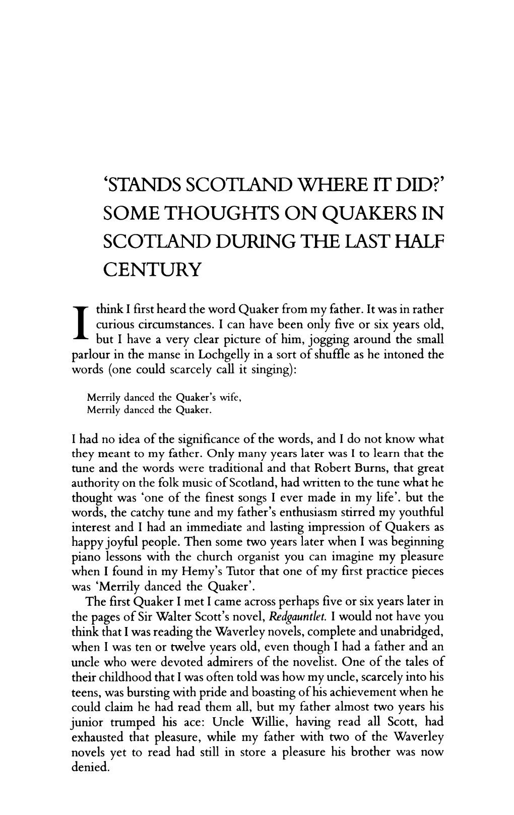 Some Thoughts on Quakers in Scotland During the Last Half Century