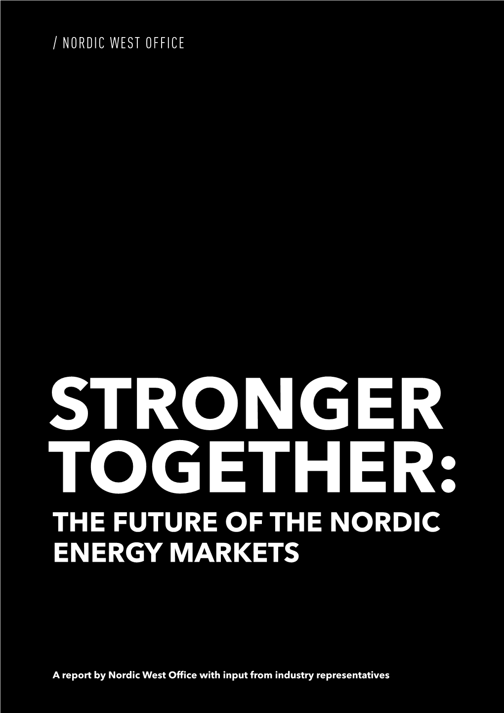 The Future of the Nordic Energy Markets