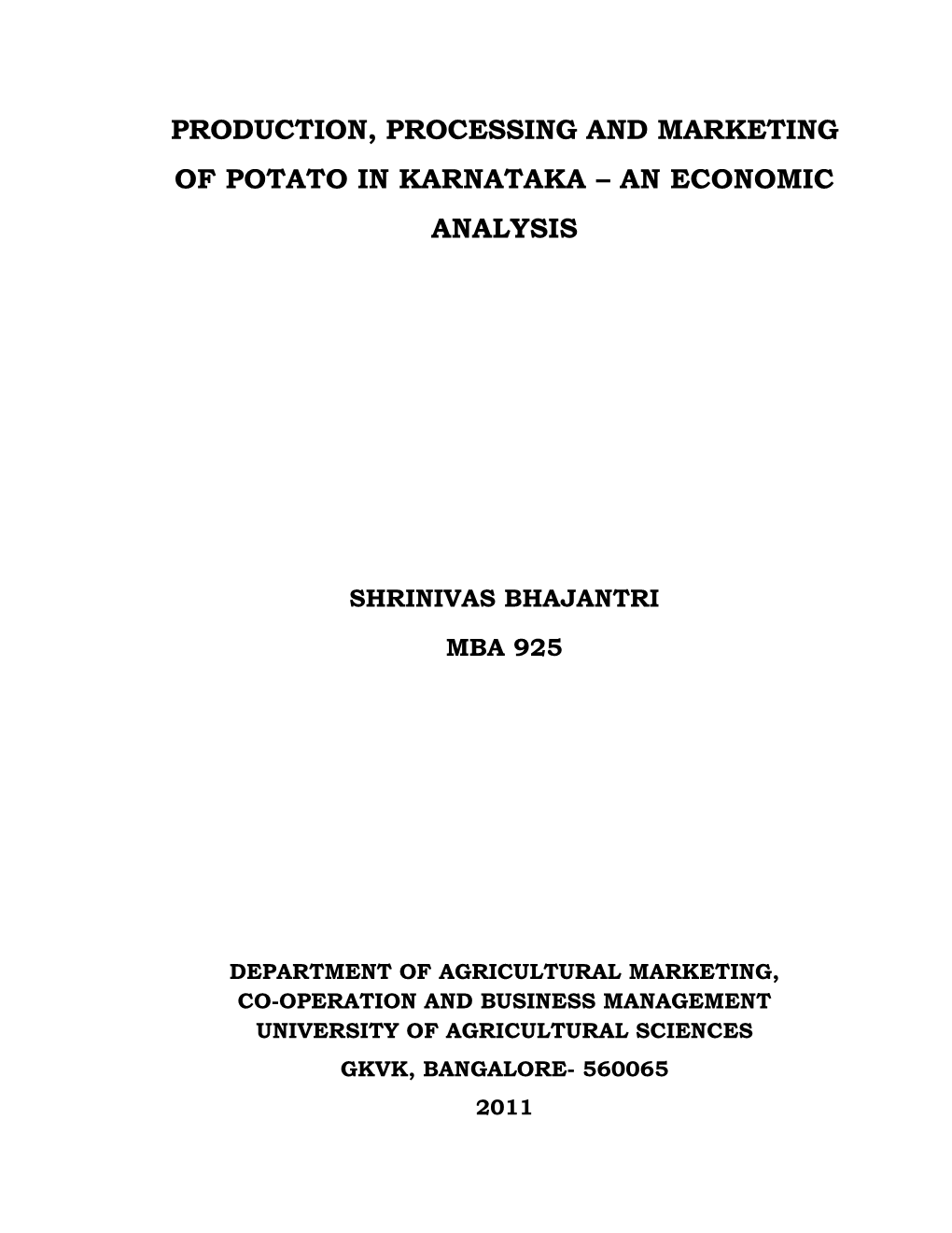 Production, Processing and Marketing of Potato in Karnataka – an Economic Analysis