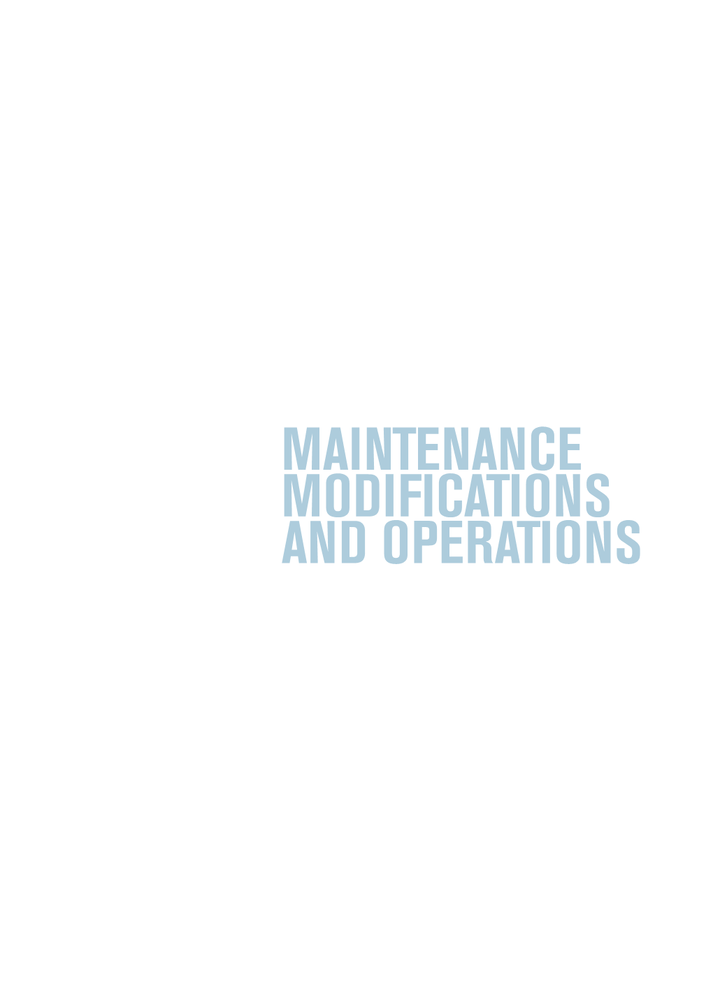 Maintenance Modification and Operations