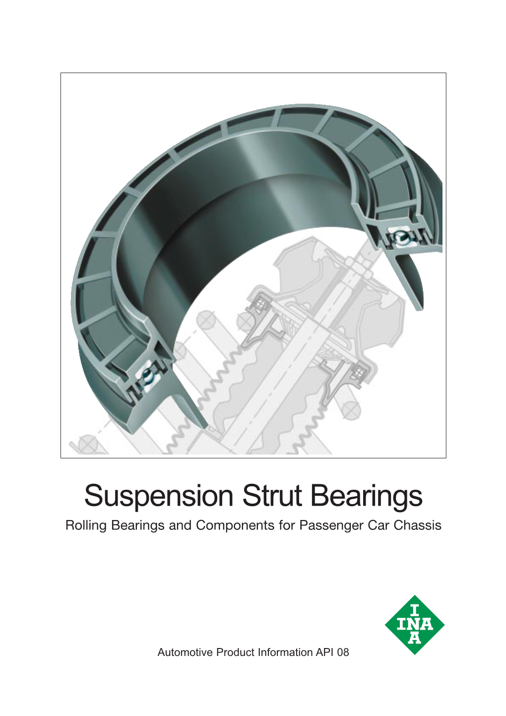 Suspension Strut Bearings: Rolling Bearings and Components For