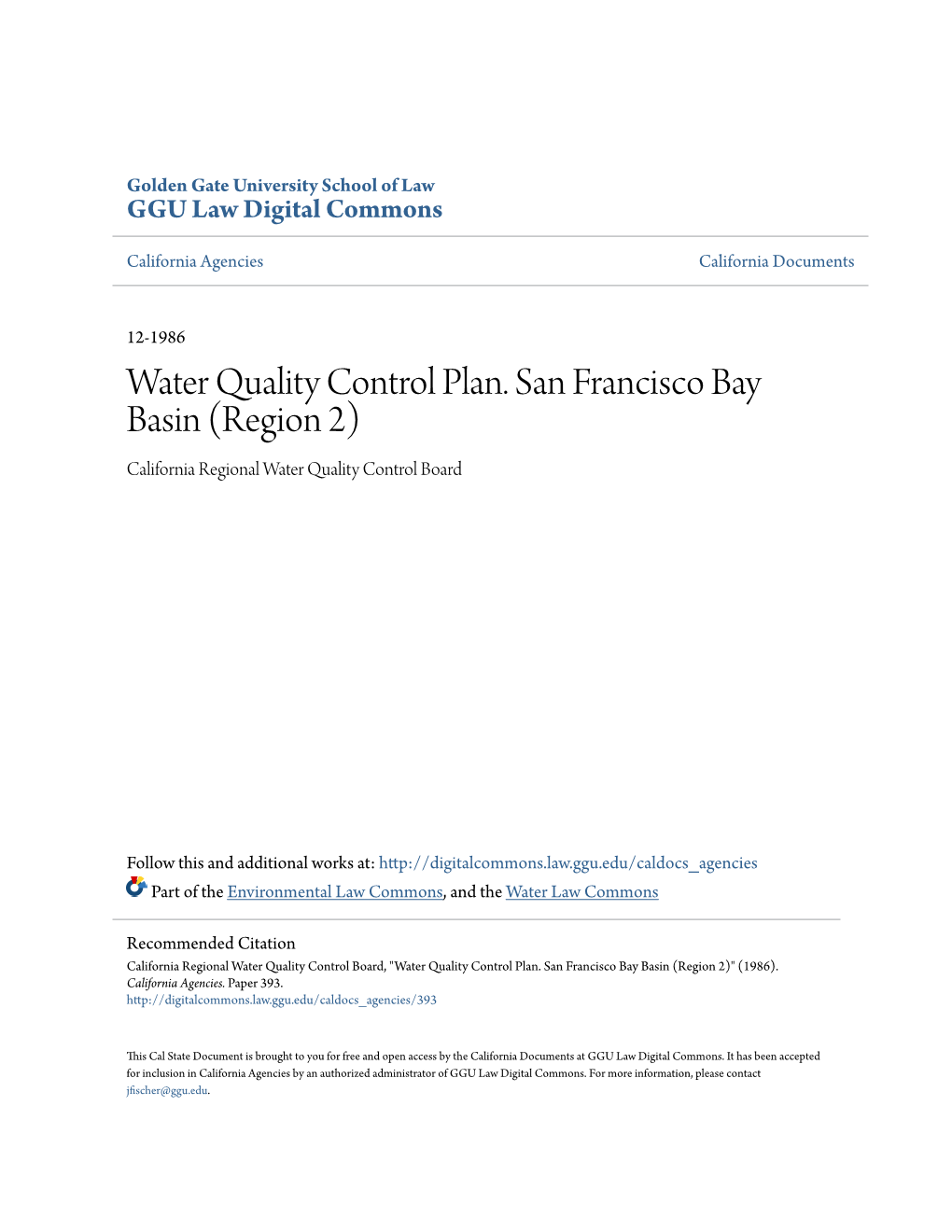 Water Quality Control Plan. San Francisco Bay Basin (Region 2) California Regional Water Quality Control Board