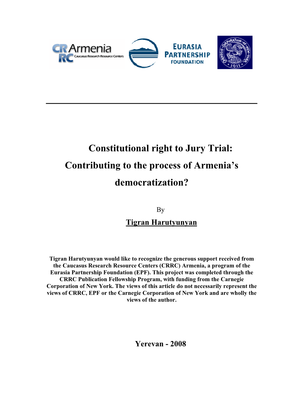 Constitutional Right to Jury Trial: Contributing to the Process of Armenia’S Democratization?