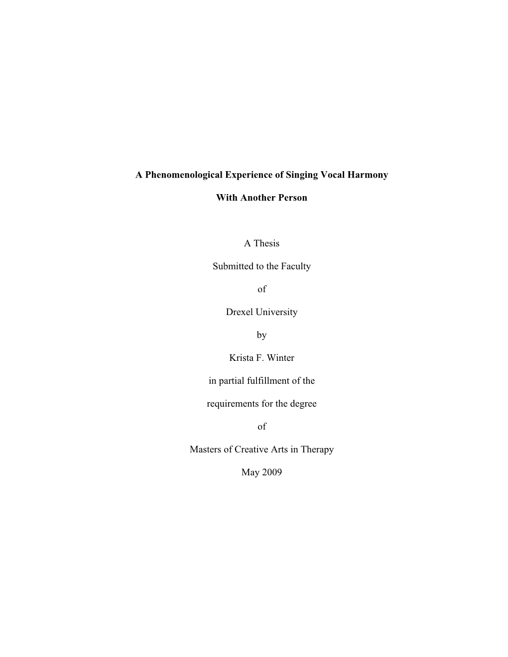 The Phenomenological Experience of Singing in Vocal Harmony With