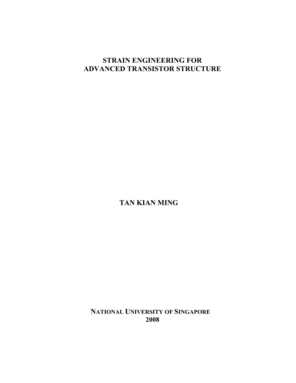 Strain Engineering for Advanced Transistor Structure