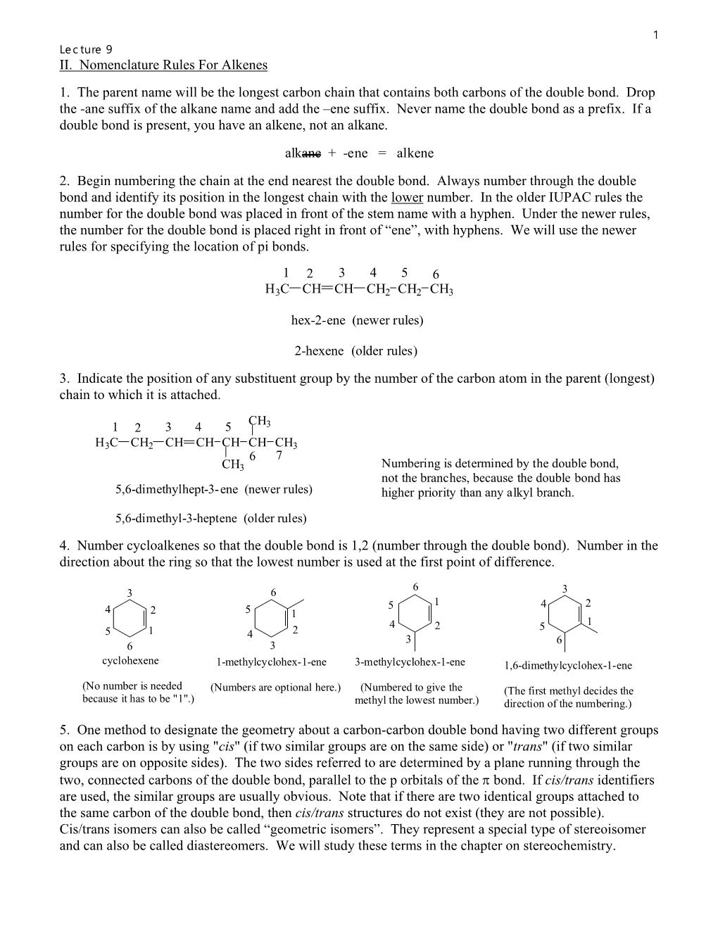 II. Nomenclature Rules for Alkenes 1. the Parent Name Will Be the Longest