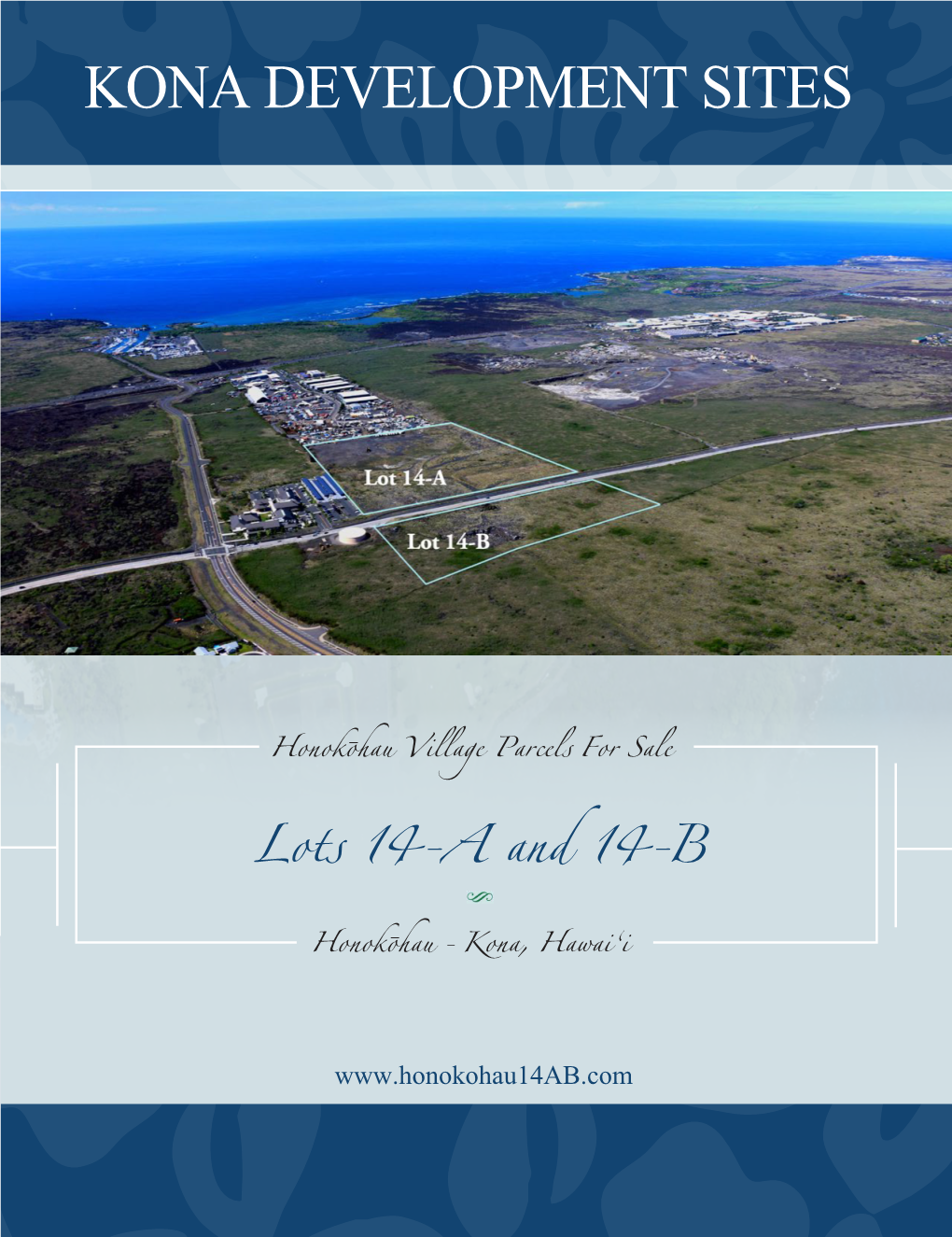 Honokohau the Parcel Is on the Makai (Seaward) Side of the Ane Keohoka- Ind Ustrial Park (Parcel VII), Phase II: Data Recovery" Was Approved