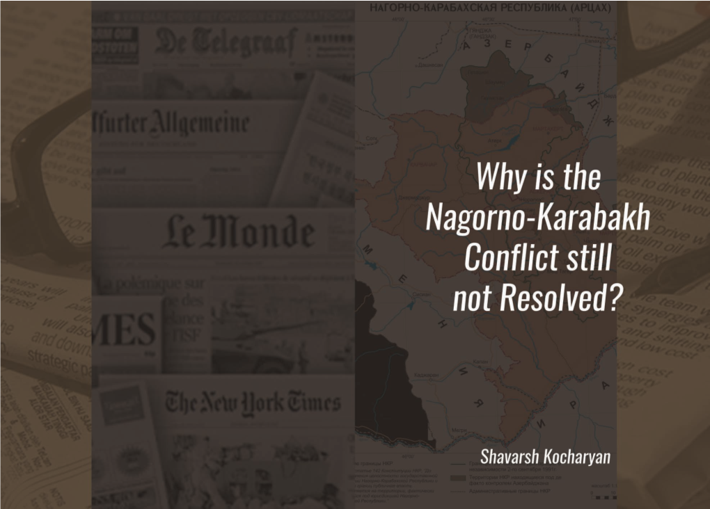 Why the Nagorno-Karabakh Conflict Is Still Not Resolved