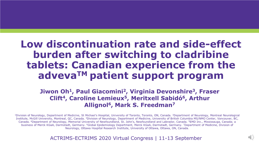 Low Discontinuation Rate and Side-Effect Burden After Switching to Cladribine Tablets: Canadian Experience from the Advevatm Patient Support Program
