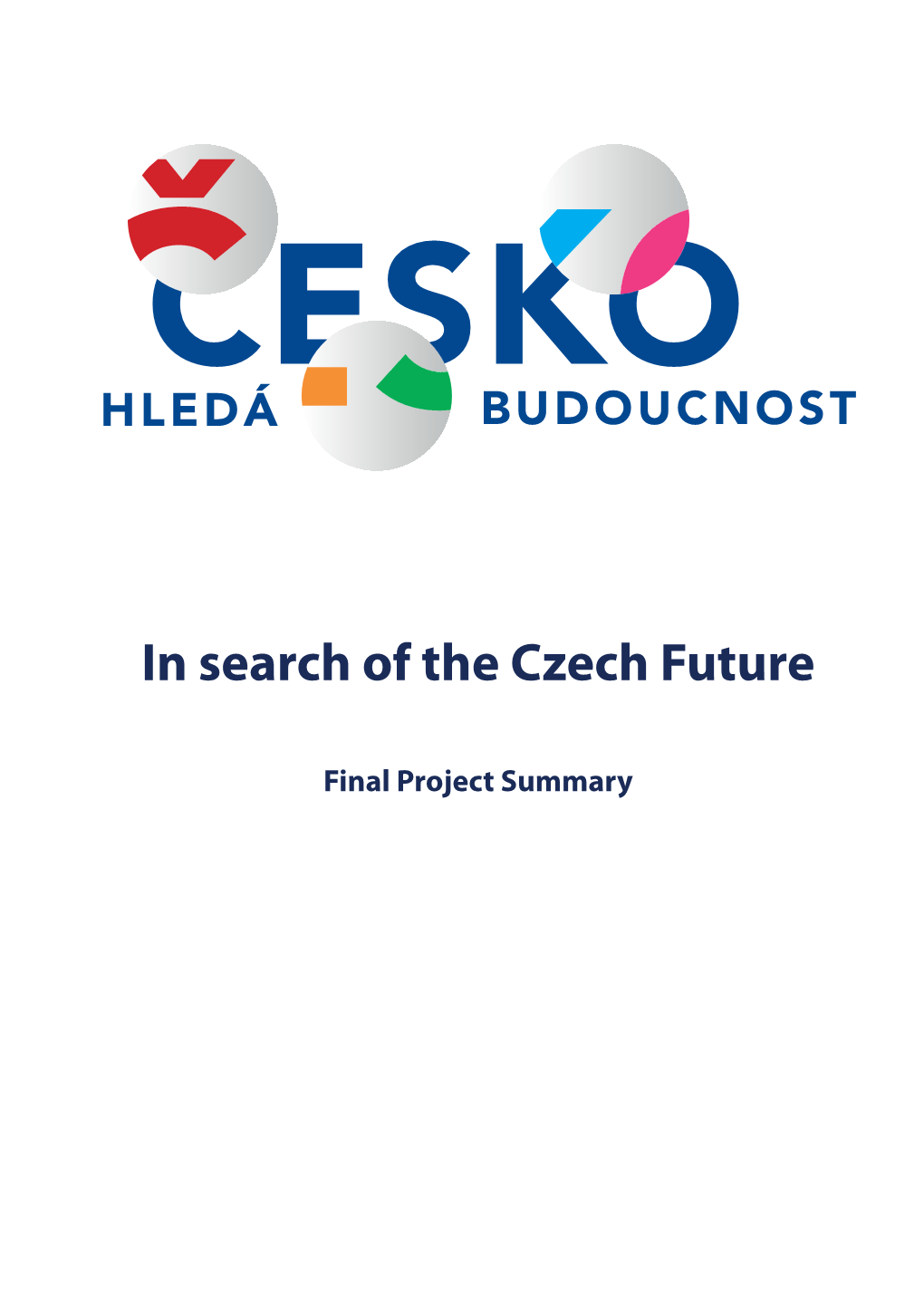 In Search of the Czech Future