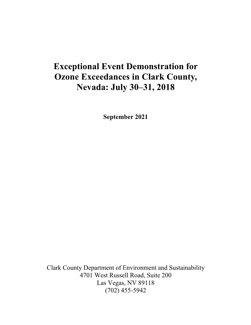 Exceptional Event Demonstration for Ozone Exceedances in Clark County, Nevada: July 30–31, 2018