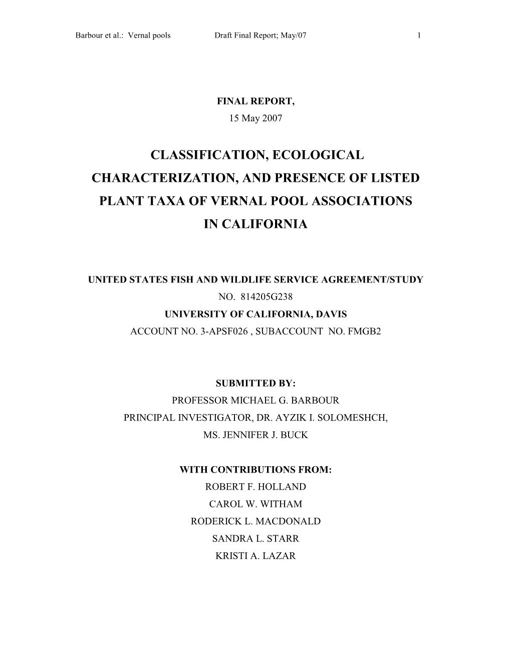 Classification, Ecological Characterization, and Presence of Listed Plant Taxa of Vernal Pool Associations in California