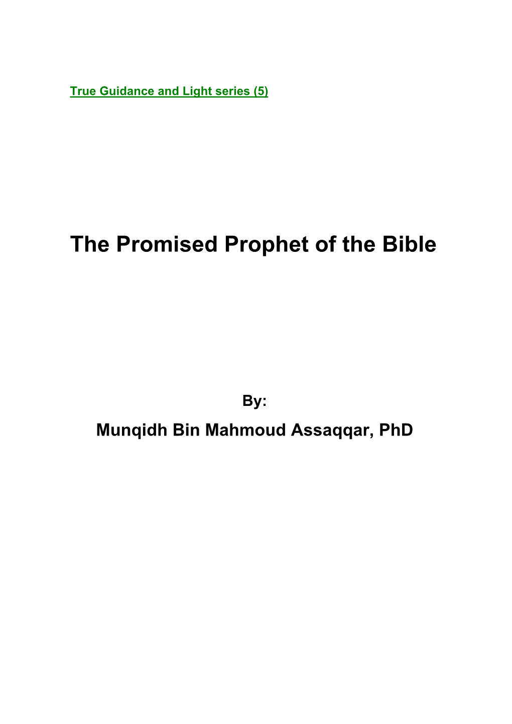 The Promised Prophet of the Bible