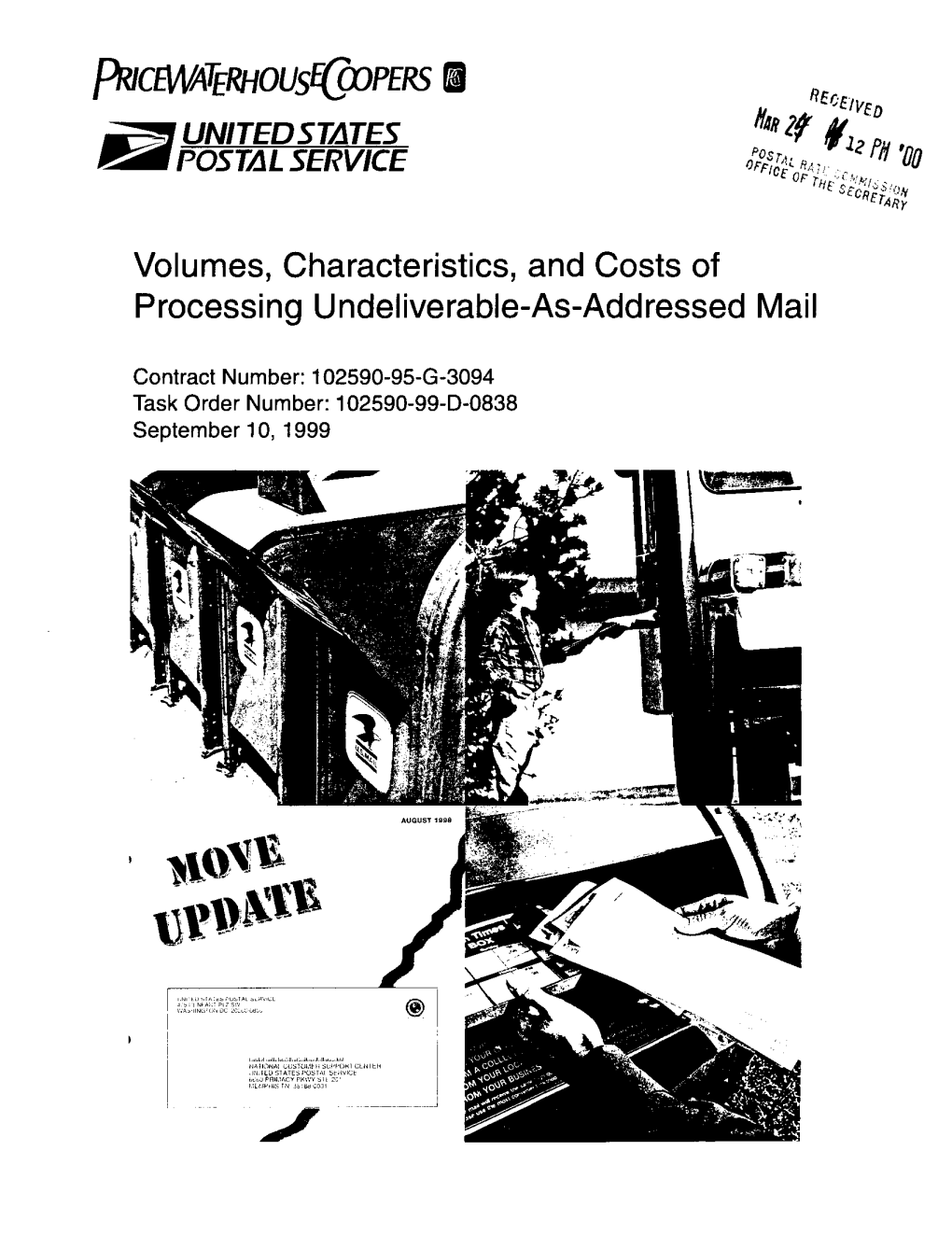 Volumes, Characteristics, and Costs of Processing U Ndel Iverable-As-Add Ressed Mai I