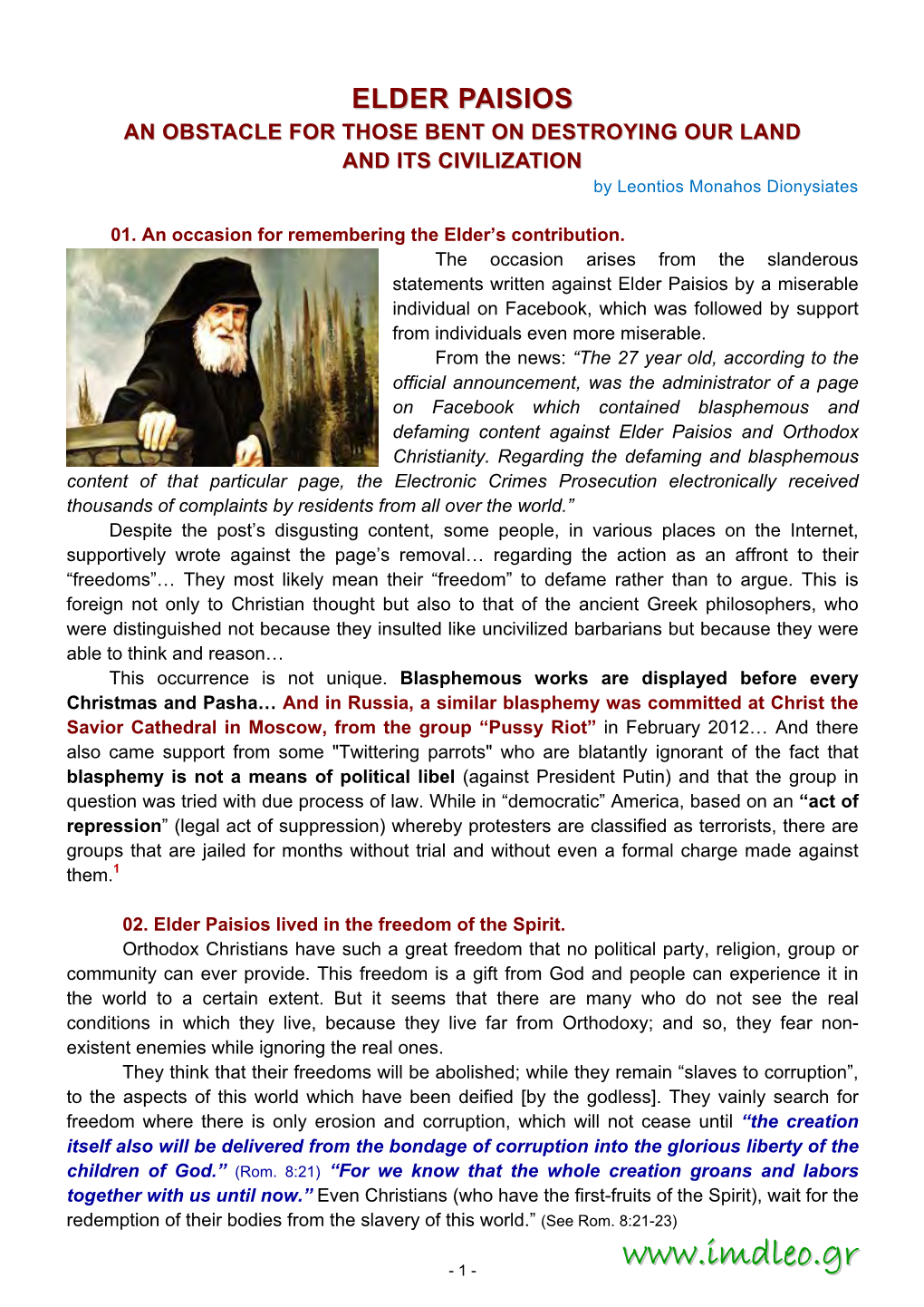 ELDER PAISIOS an OBSTACLE for THOSE BENT on DESTROYING OUR LAND and ITS CIVILIZATION by Leontios Monahos Dionysiates