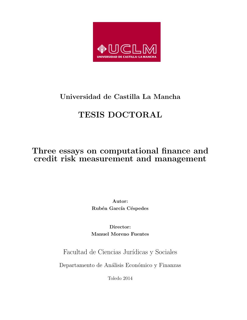 TESIS DOCTORAL Three Essays on Computational Finance and Credit