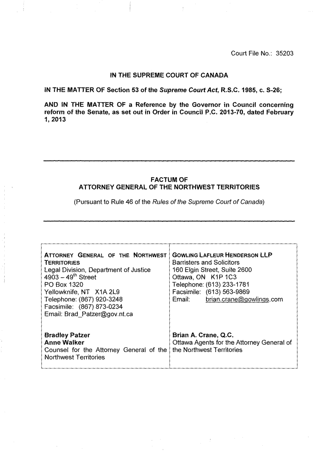 Intervener – Attorney General of the Northwest Territories