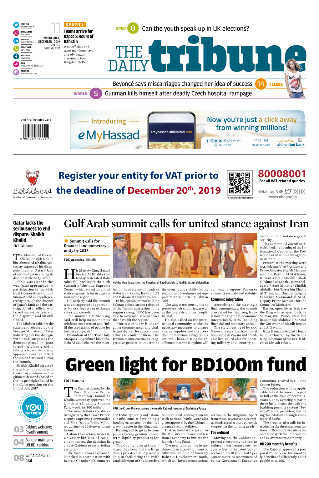 Elections? INSTAGRAM Teams Arrive for /Nobmedia 11 Bapco 8 Hours of LINKEDIN WEDNESDAY, Newsofbahrain DECEMBER , 2019 Bahrain 210 FILS WHATSAPP ISSUE NO