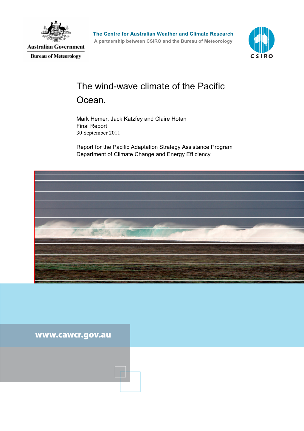 The Wind-Wave Climate of the Pacific Ocean