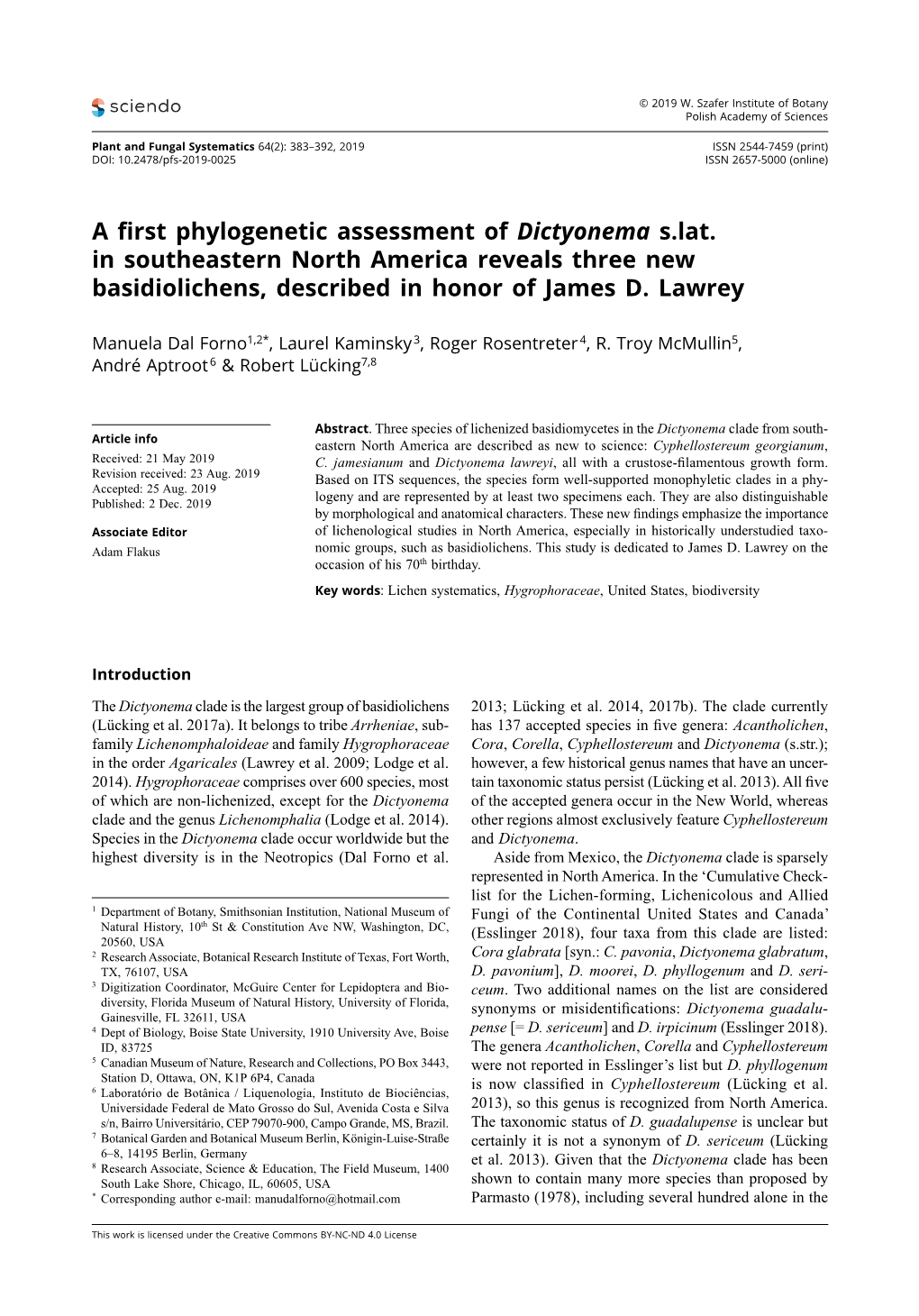 A First Phylogenetic Assessment of Dictyonema S.Lat. in Southeastern North America Reveals Three New Basidiolichens, Described in Honor of James D