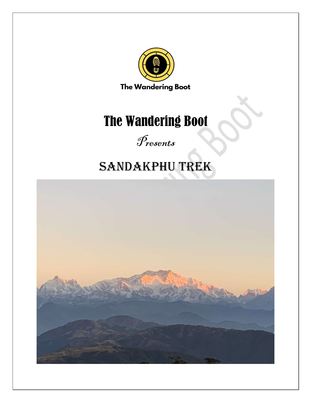 The Wandering Boot Presents SANDAKPHU TREK
