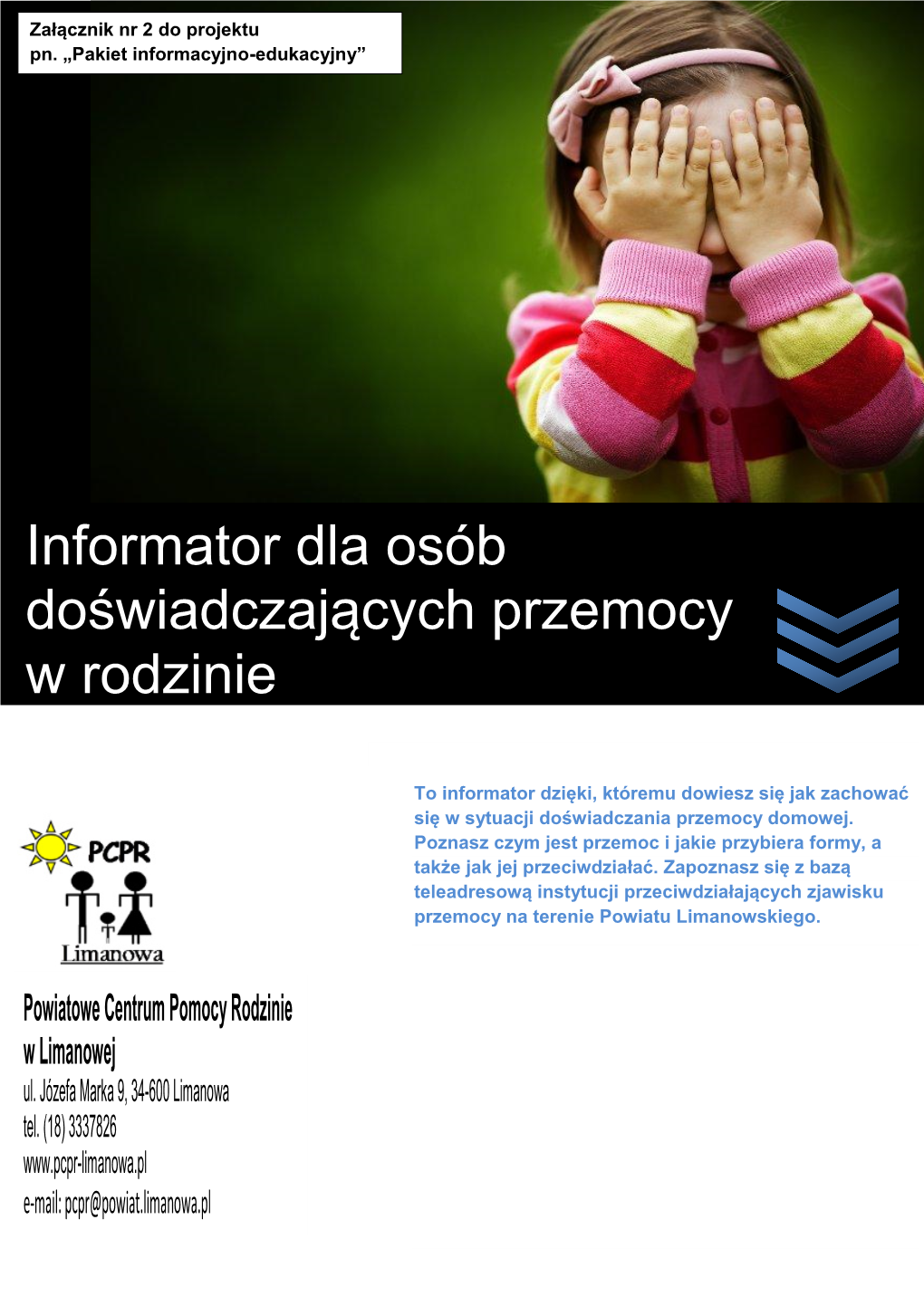 Informator Dla Osób Doświadczających Przemocy W Rodzinie