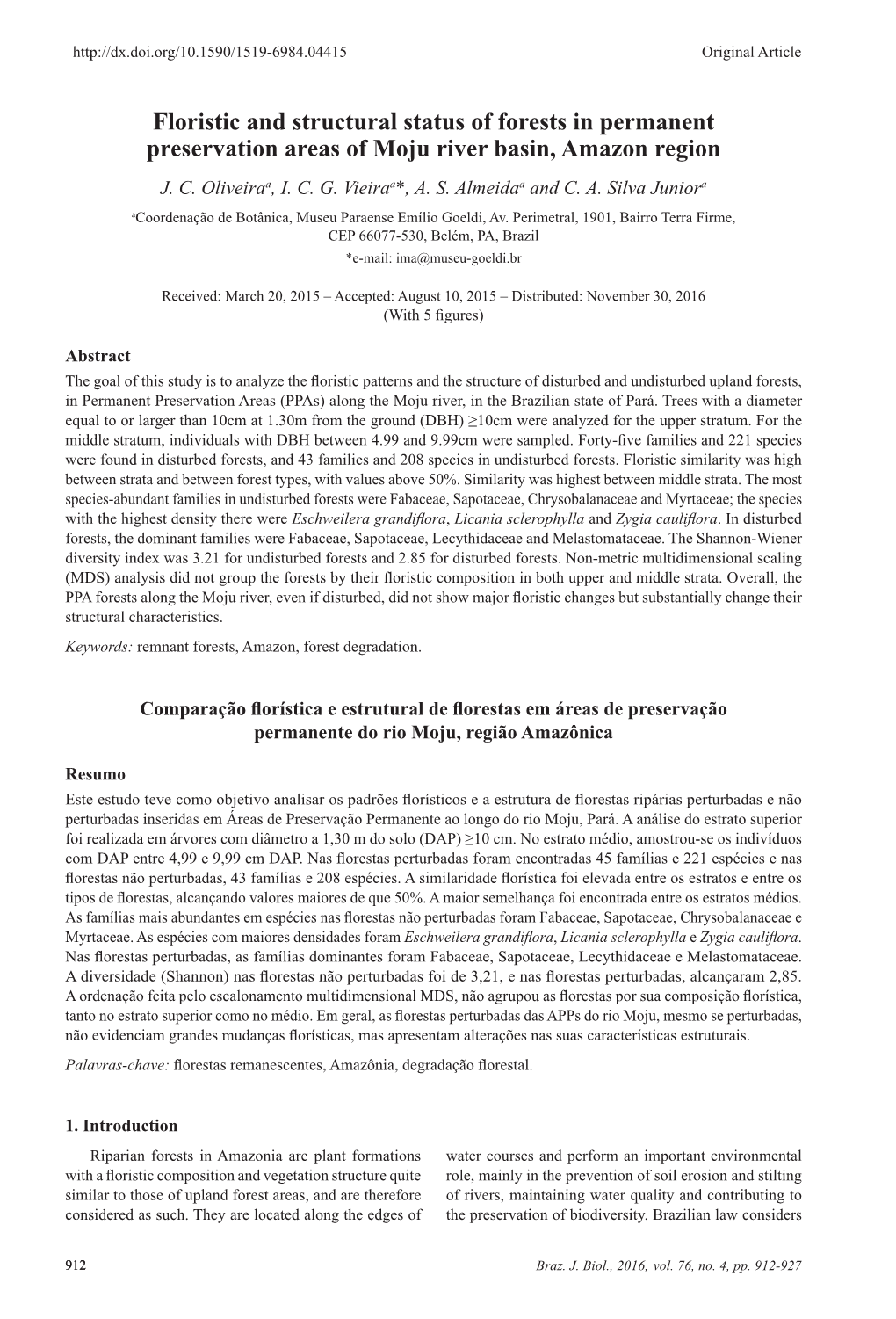 Floristic and Structural Status of Forests in Permanent Preservation Areas of Moju River Basin, Amazon Region J