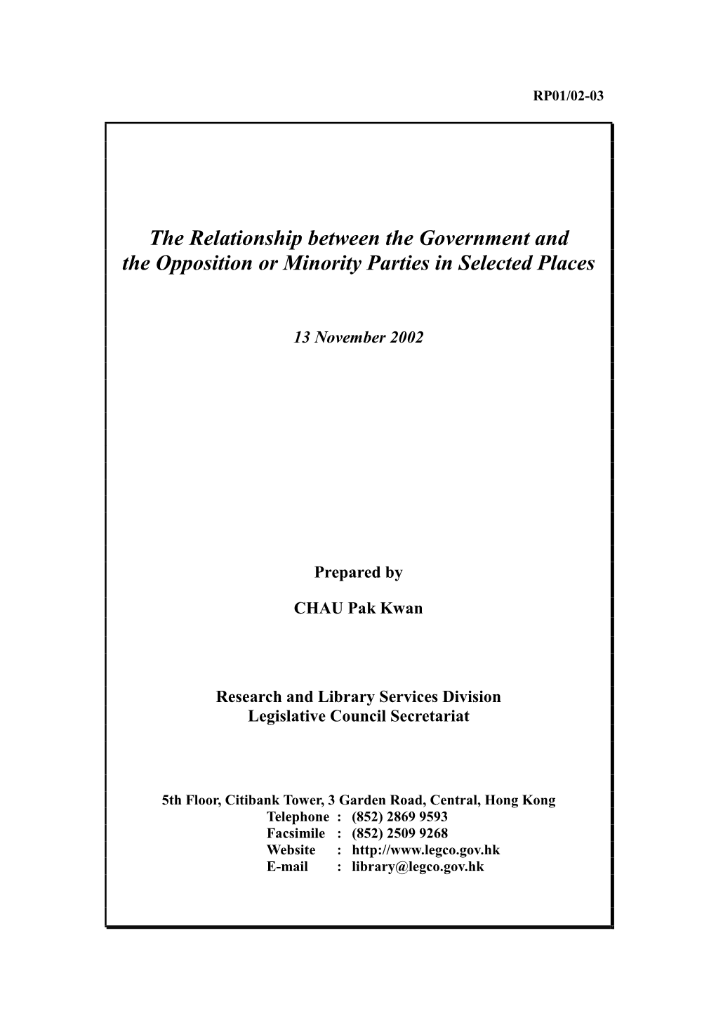 The Relationship Between the Government and the Opposition Or Minority Parties in Selected Places