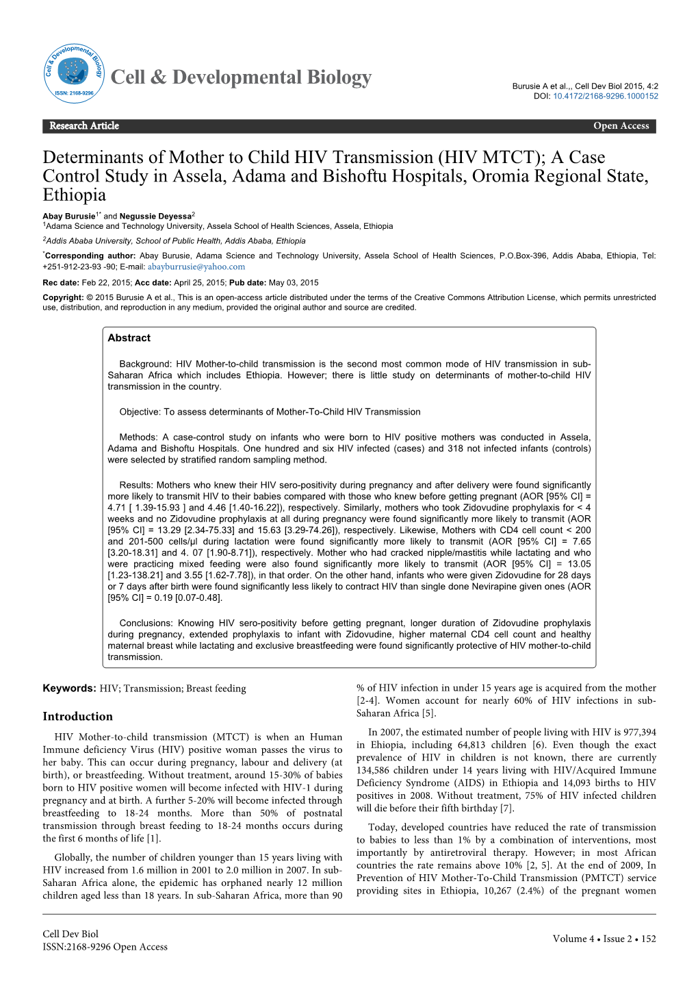 Determinants of Mother to Child HIV Transmission (HIV MTCT); a Case