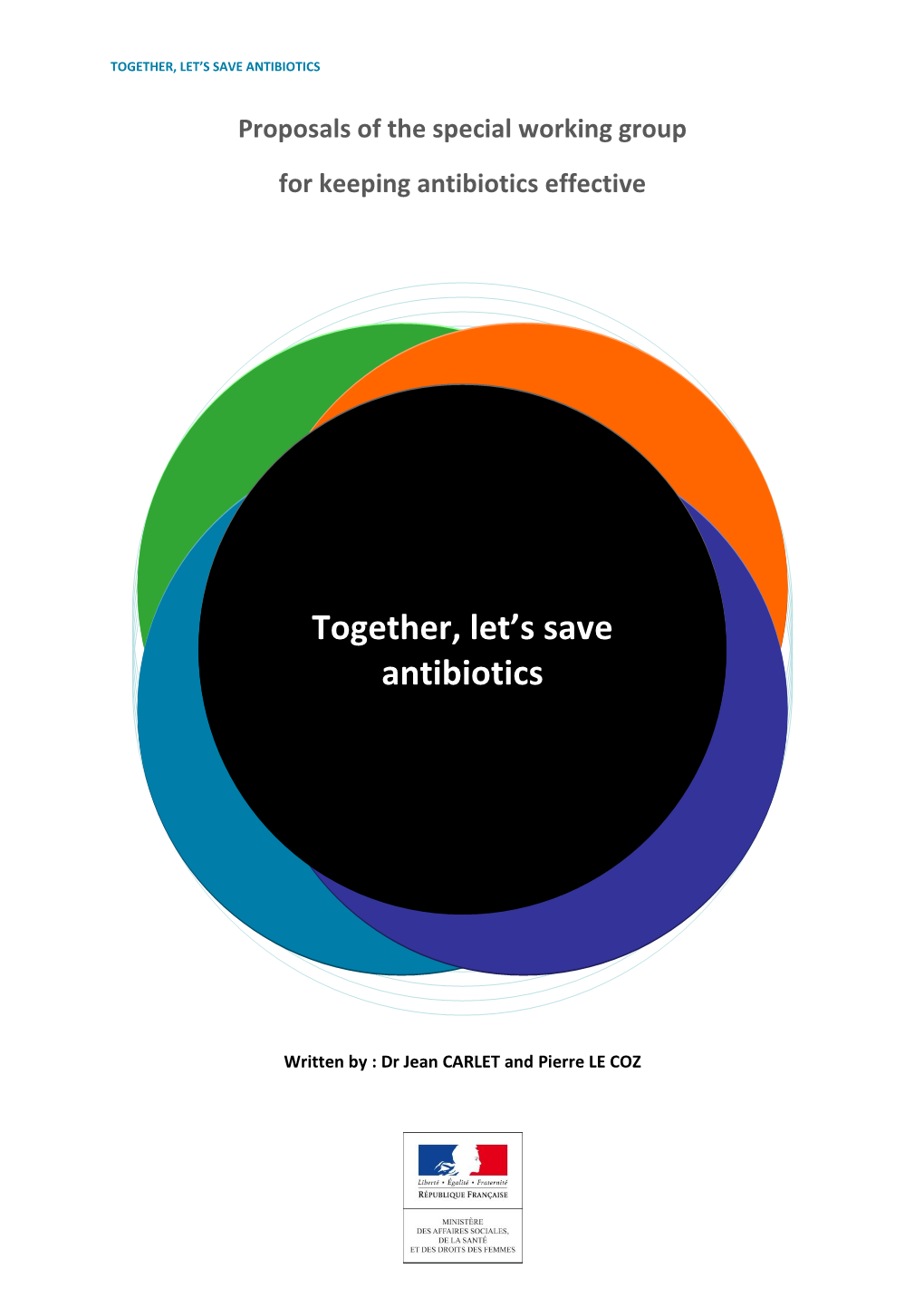 Together, Let's Save Antibiotics