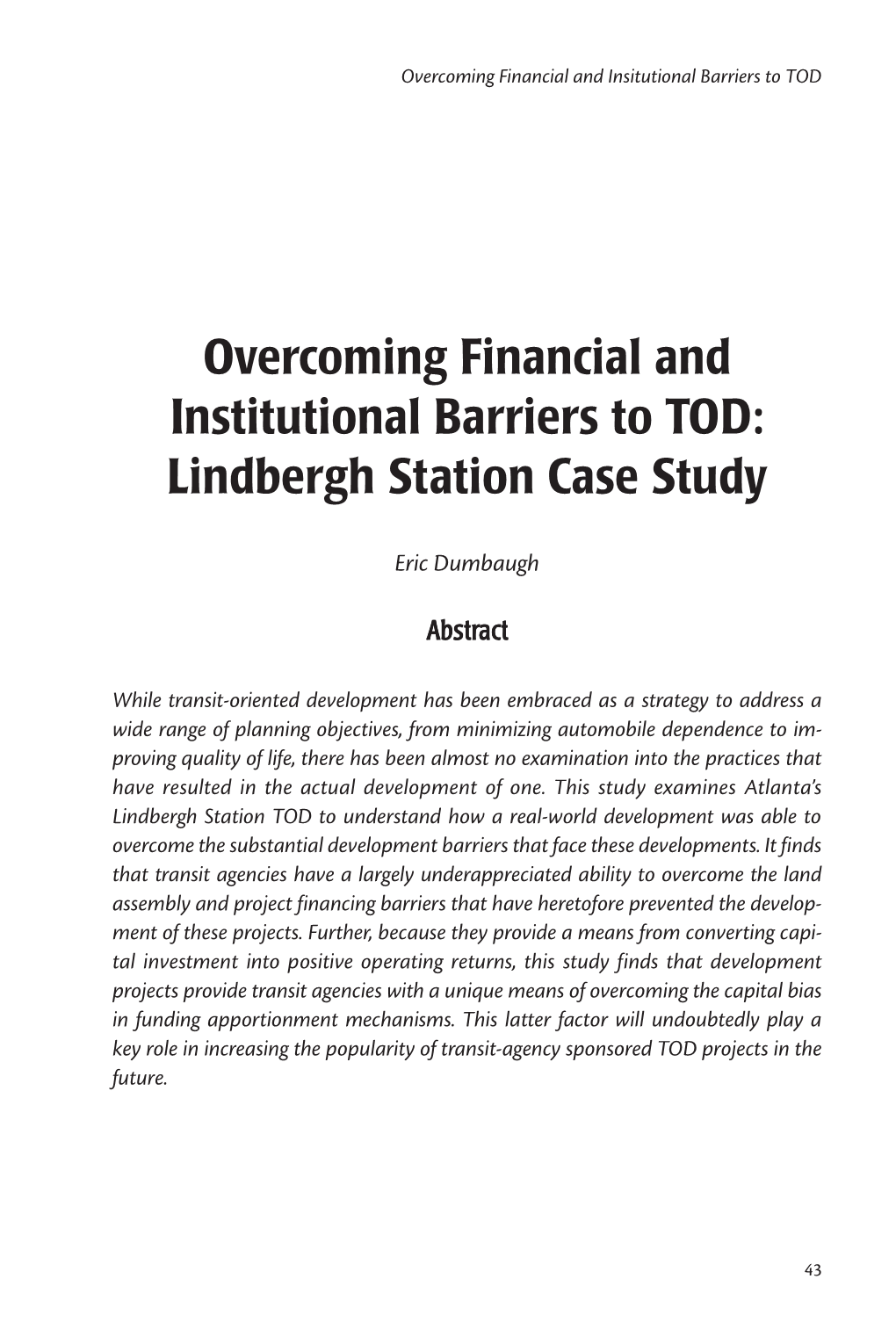 Overcoming Financial and Institutional Barriers to TOD: Lindbergh Station Case Study