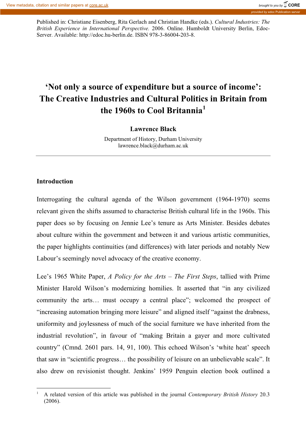 The Creative Industries and Cultural Politics in Britain from the 1960S to Cool Britannia1