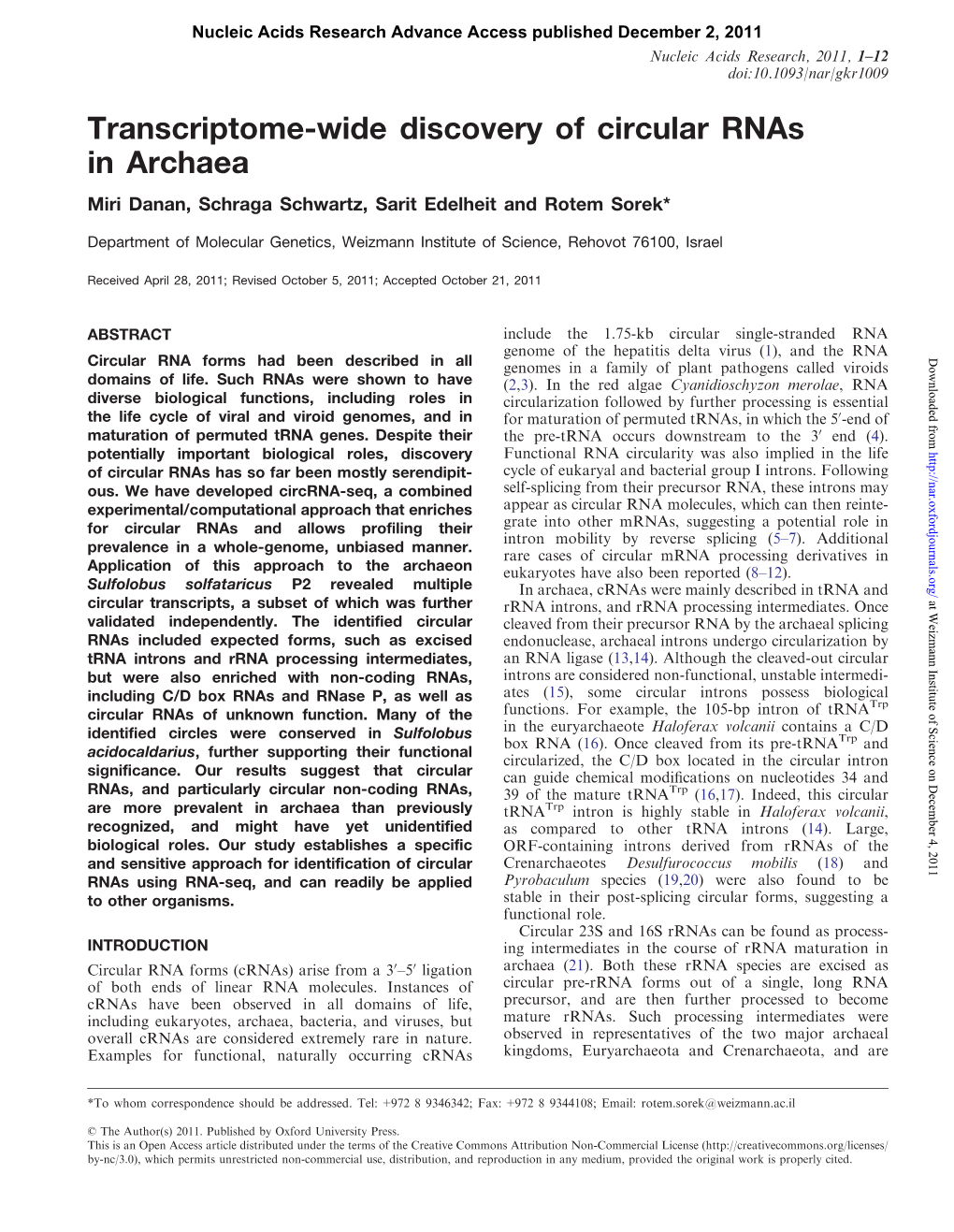 Transcriptome-Wide Discovery of Circular Rnas in Archaea Miri Danan, Schraga Schwartz, Sarit Edelheit and Rotem Sorek*