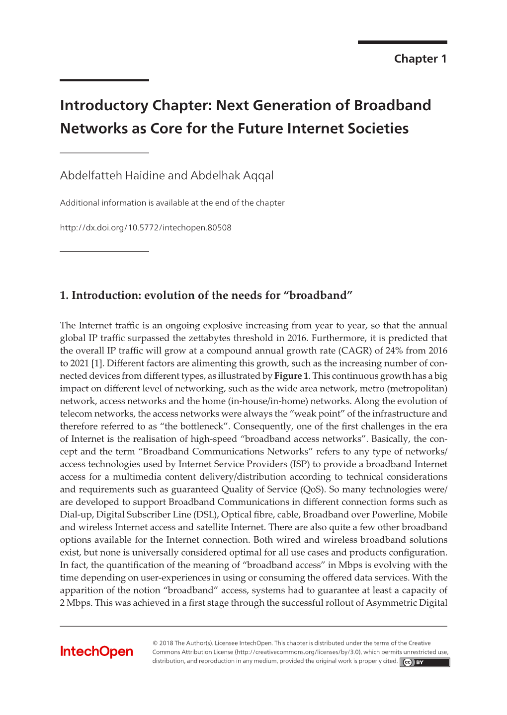 Introductory Chapter: Next Generation of Broadband Networks As Core for the Future Internet… 3