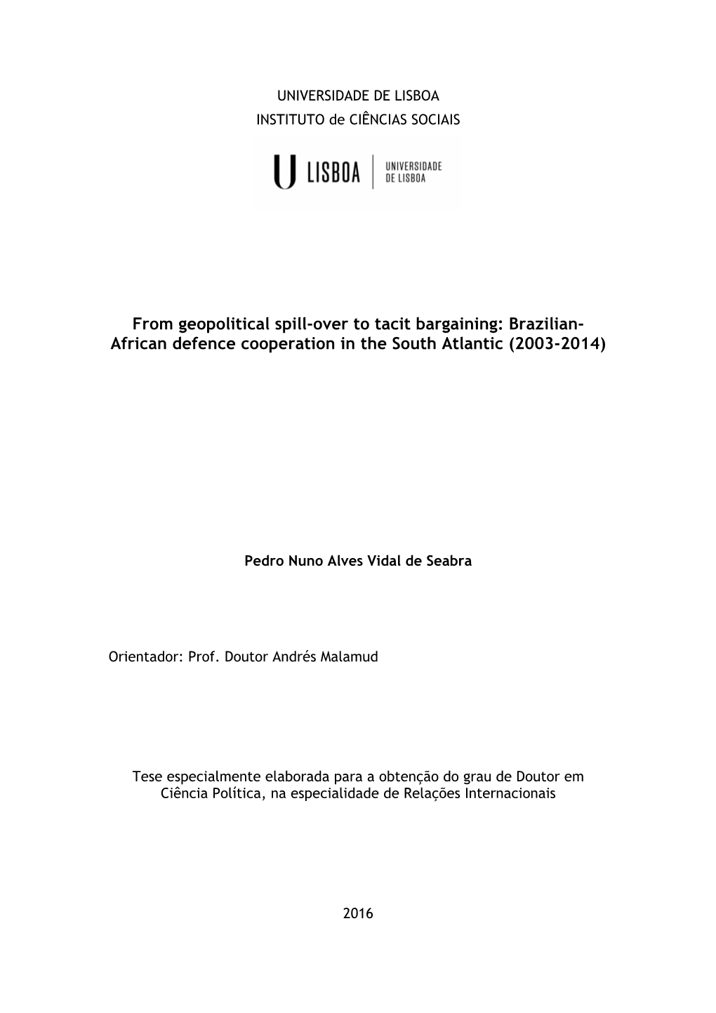 Brazilian- African Defence Cooperation in the South Atlantic (2003-2014)