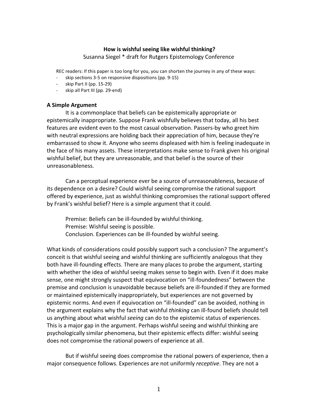 1 How Is Wishful Seeing Like Wishful Thinking? Susanna Siegel * Draft For