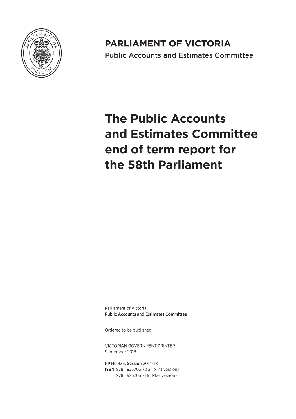 The Public Accounts and Estimates Committee End of Term Report for the 58Th Parliament