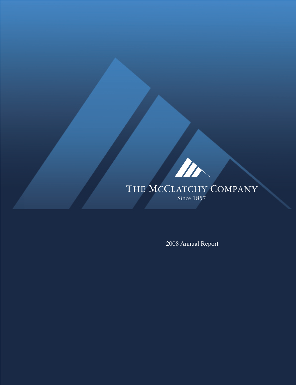 THE MCCLATCHY COMPANY Since 1857