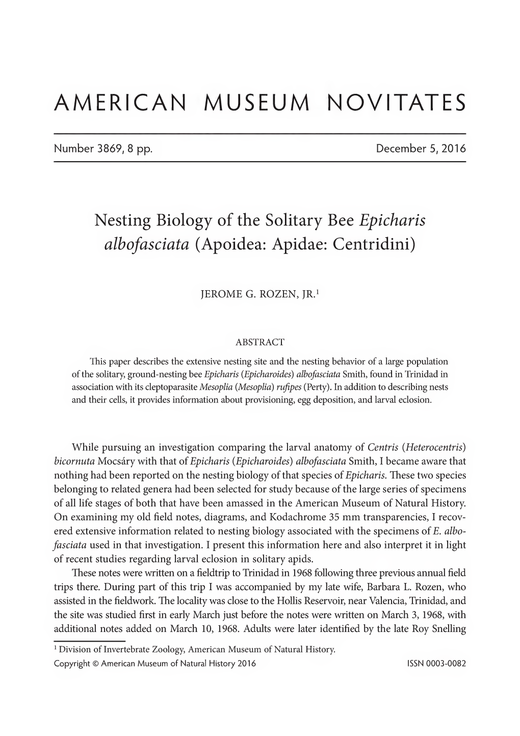 Nesting Biology of the Solitary Bee Epicharis Albofasciata (Apoidea: Apidae: Centridini)